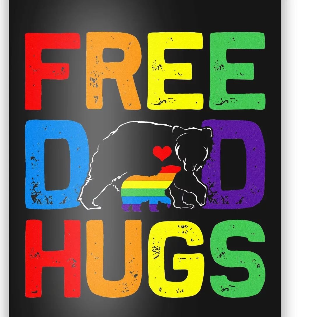 LGBTQ Bear Free Dad Hugs Proud Ally Daddy Rainbow Flag Pride Poster