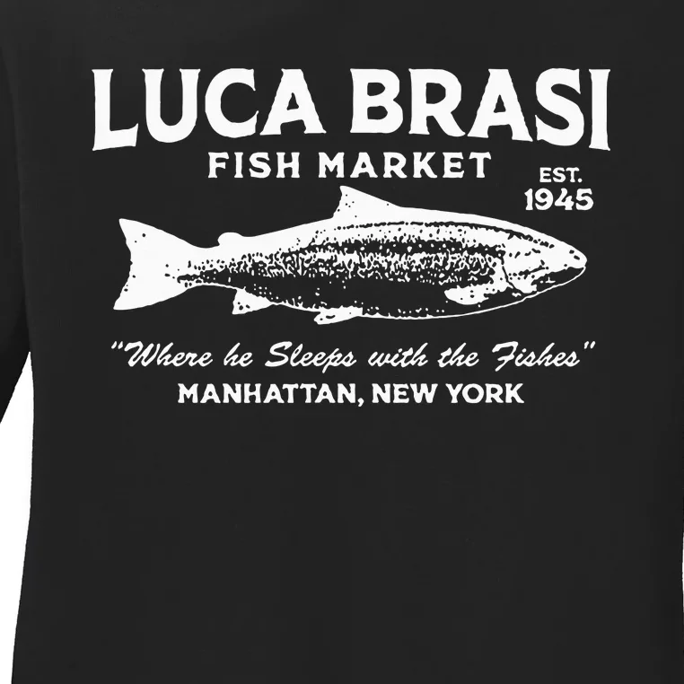 Luca Brasi Fish Market The Godfather Est 1945 Fishing Ladies Long Sleeve Shirt