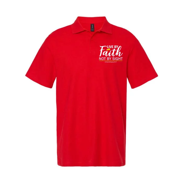 Live By Faith Not By Sight Bible Quote Softstyle Adult Sport Polo