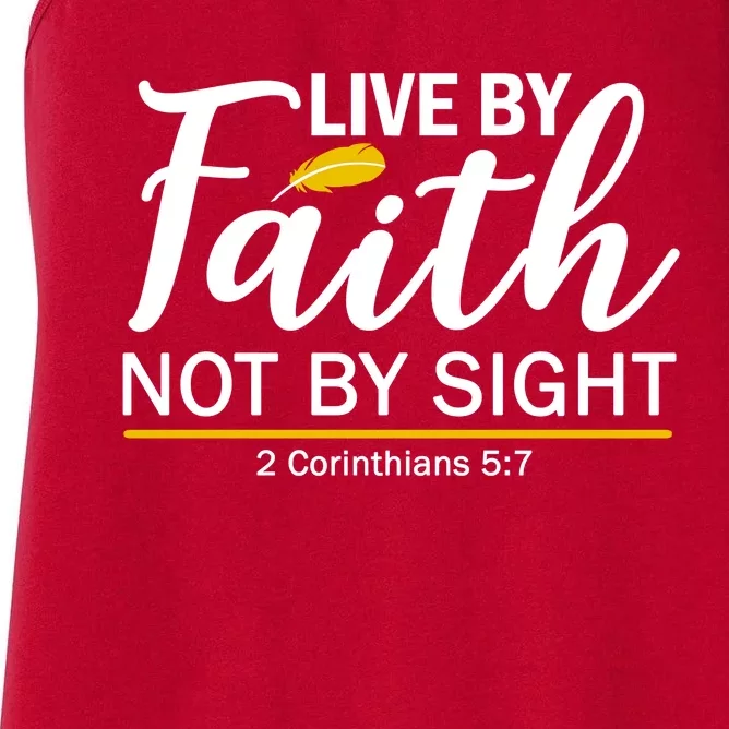 Live By Faith Not By Sight Bible Quote Women's Racerback Tank