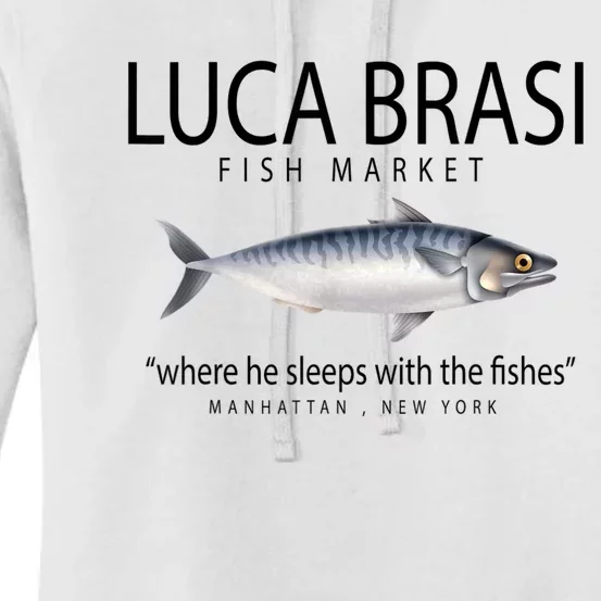 Luca Brasi Fish Market Women's Pullover Hoodie