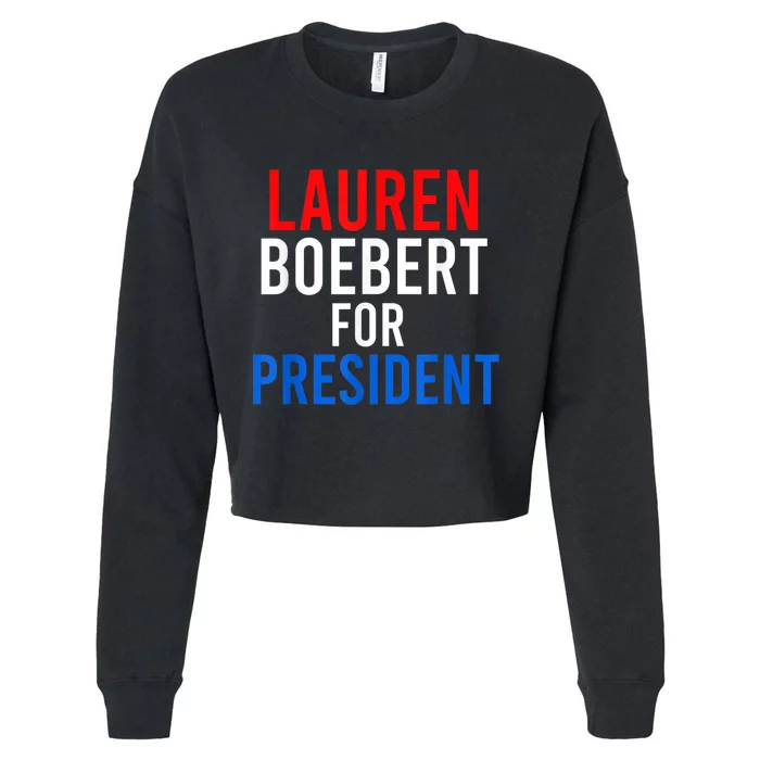 Lauren Boebert For President 2024 Cropped Pullover Crew