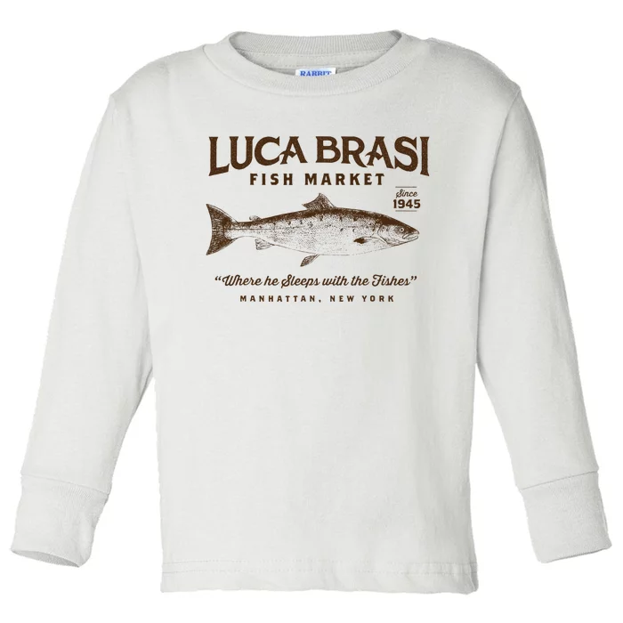 Luca Brasi Fish Market Toddler Long Sleeve Shirt