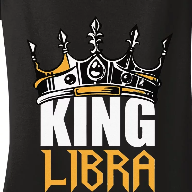 Libra Birthday Gifts King Libra Zodiac Women's V-Neck T-Shirt