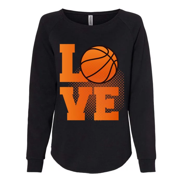 Love Basketball Gift Basketball Cool Gift Womens California Wash Sweatshirt