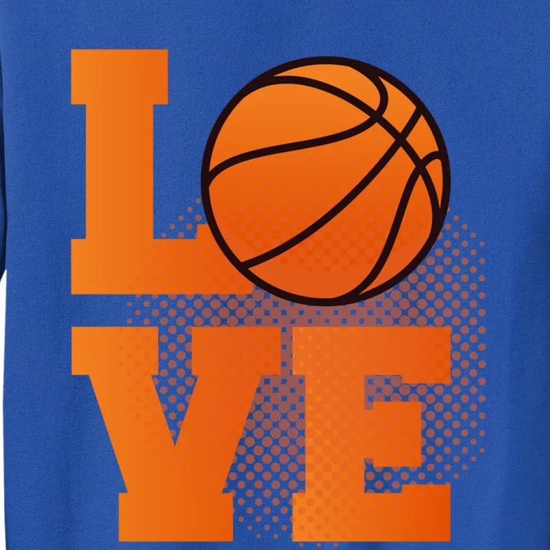 Love Basketball Gift Basketball Cool Gift Sweatshirt