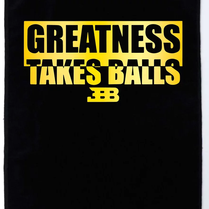 Lavar Ball Greatness Takes Ball Platinum Collection Golf Towel