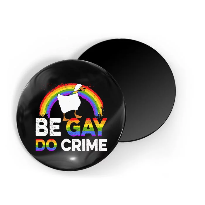 LGBT Be Gay Do Crime Magnet