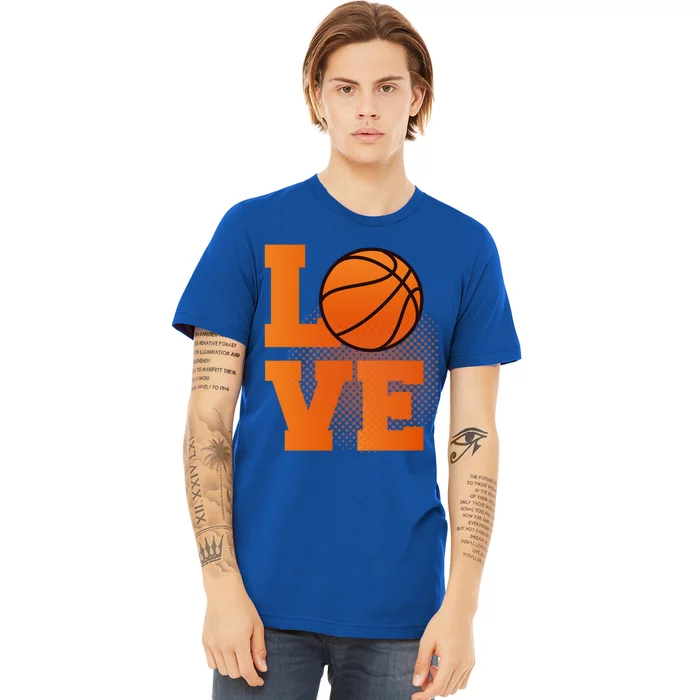 Love Basketball Gift Basketball Gift Premium T-Shirt