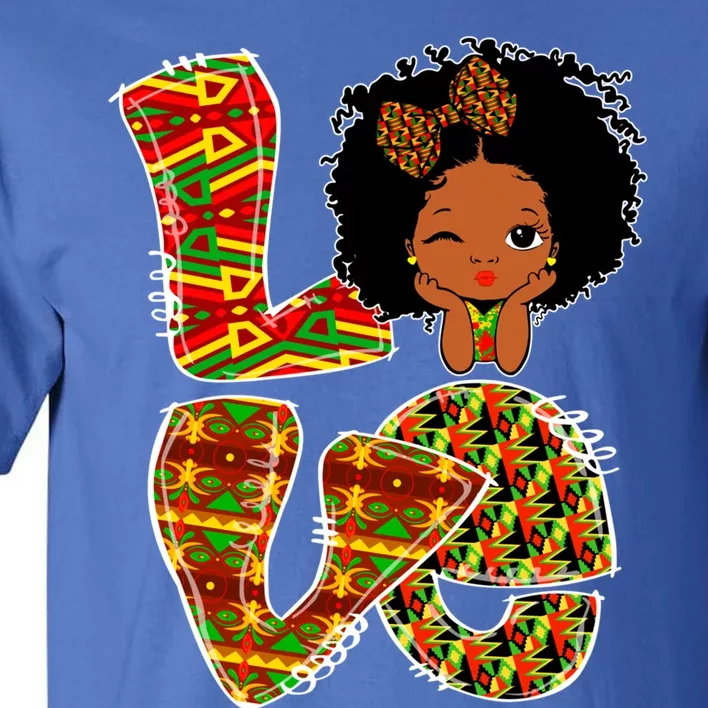 Love Black History Month Juneteenth African American Pride Gift Tall T-Shirt