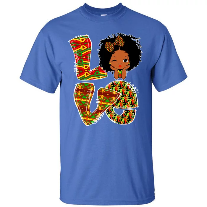 Love Black History Month Juneteenth African American Pride Gift Tall T-Shirt