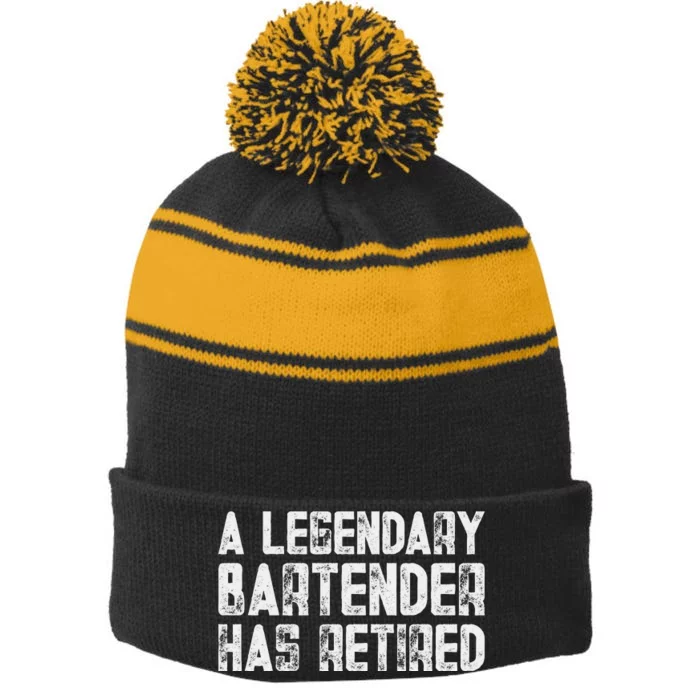 Legendary Bartender Has Retired Funny Retirement Stripe Pom Pom Beanie