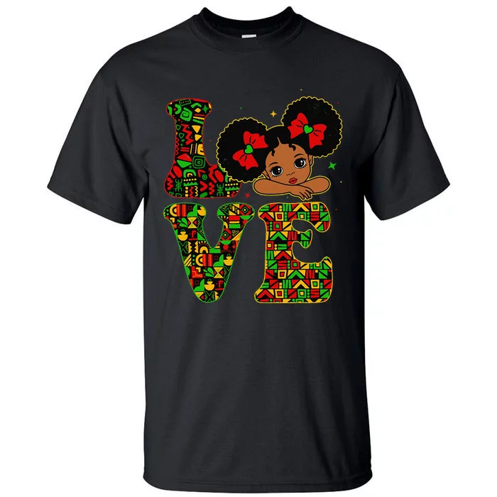 LOVE Black History Month Juneteenth Strong African Tall T-Shirt