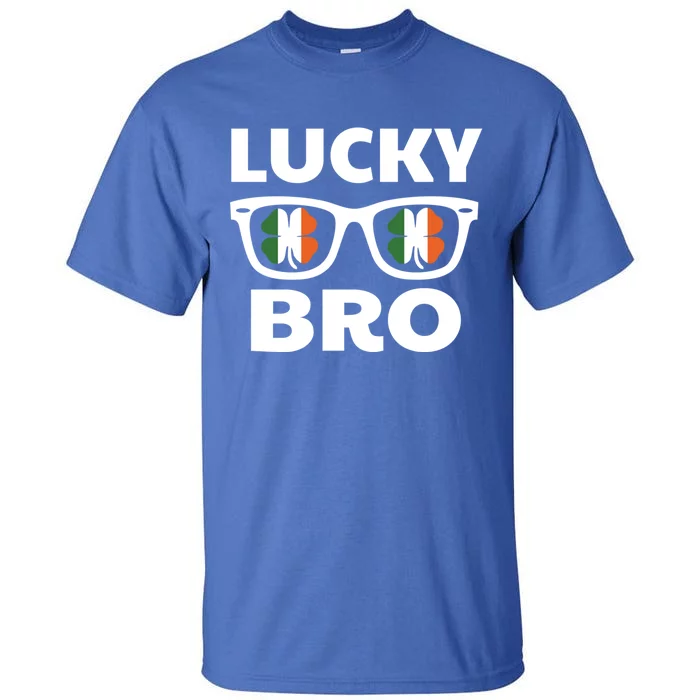 Lucky Bro Ireland Flag Sunglasses Irish St Patrick Day Gift Tall T-Shirt