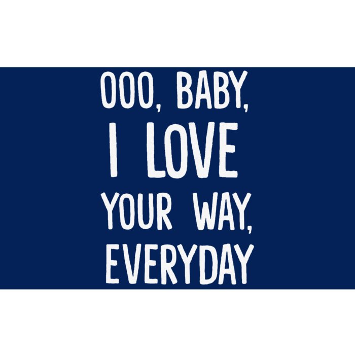 Lyriclyfe Baby I Love Your Way By Peter Frampton Bumper Sticker