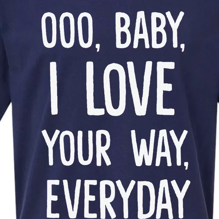 Lyriclyfe Baby I Love Your Way By Peter Frampton Sueded Cloud Jersey T-Shirt