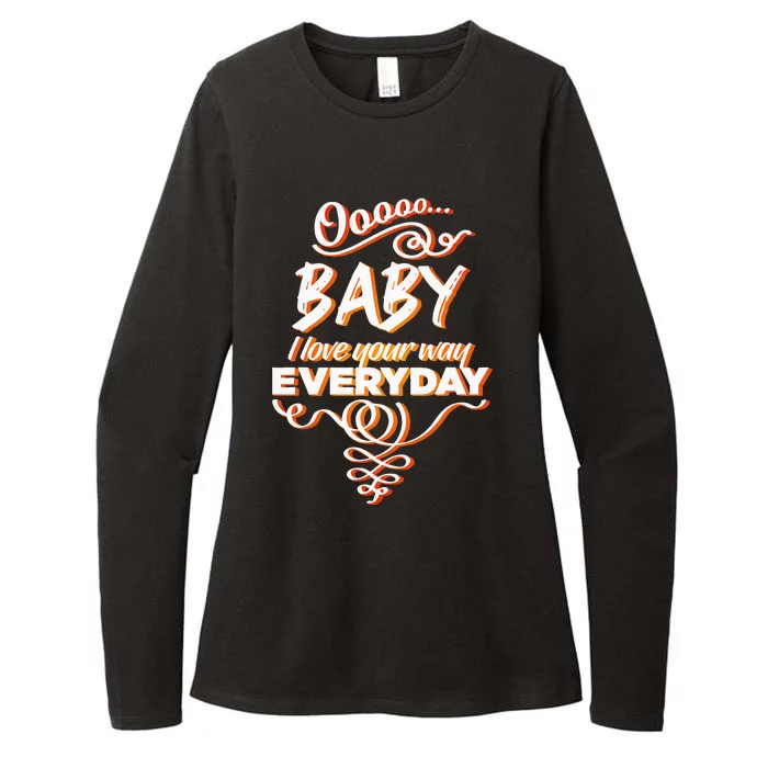 LyricLyfe Baby I Love Your Way By Peter Frampton Womens CVC Long Sleeve Shirt