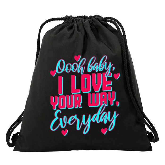 LyricLyfe BABY I LOVE YOUR WAY BY PETER FRAMPTON Drawstring Bag