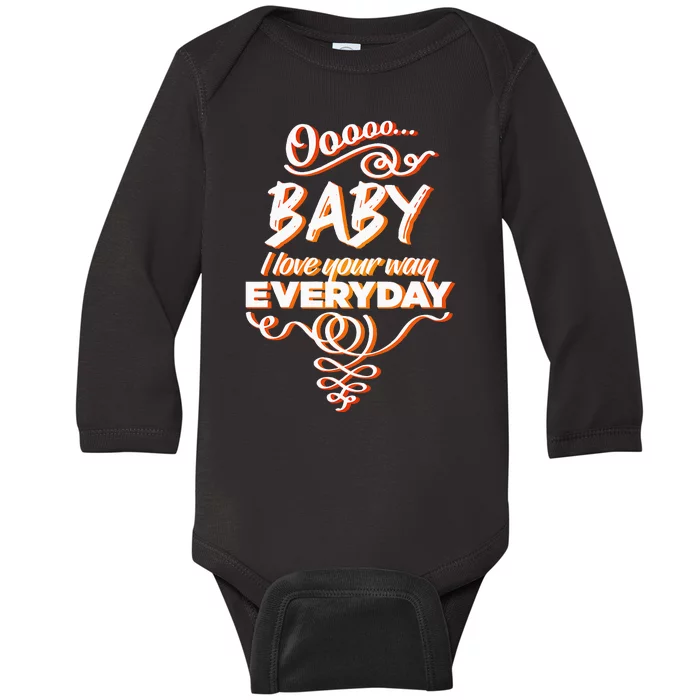 Lyriclyfe Baby I Love Your Way By Peter Frampton Baby Long Sleeve Bodysuit