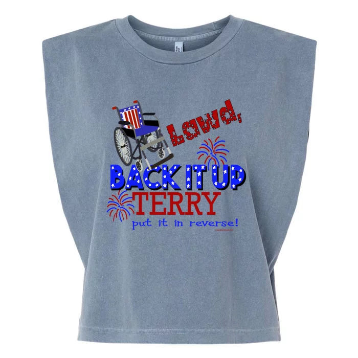 Lawd Back It Up Terry Put It In Reverse 4th July Birthday Gift Garment-Dyed Women's Muscle Tee