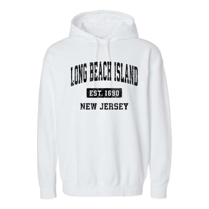 Long Beach Island New Jersey Nj Vintage Athletic Sports Garment-Dyed Fleece Hoodie