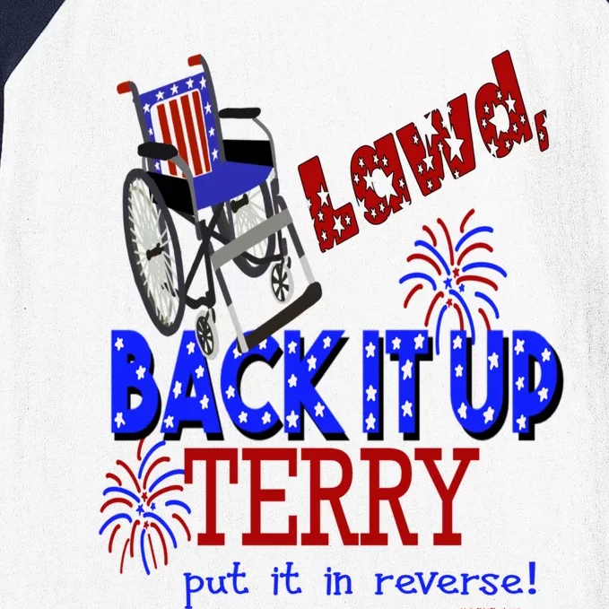 Lawd Back It Up Terry Put It In Reverse 4th July Birthday Gift Baseball Sleeve Shirt