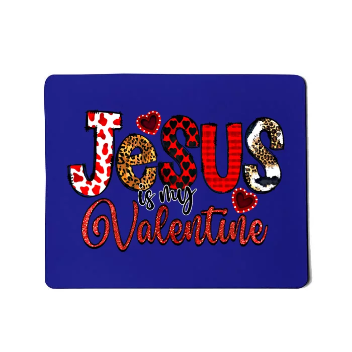 Leopard Buffalo Jesus Is My Valentine Cowhide Christian Great Gift Mousepad