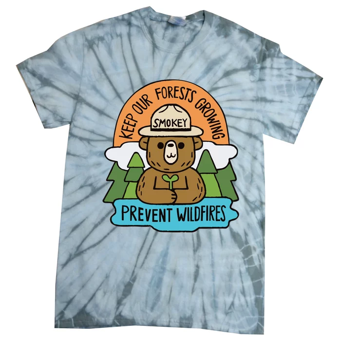 Littleofpins Bear Keep Our Forests Growing Prevent Wildfires Tie-Dye T-Shirt