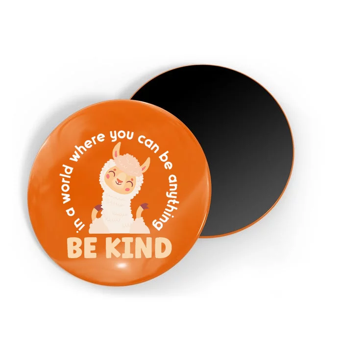 Llama Be Kind Unity Day Orange Anti Bullying Unity day Magnet