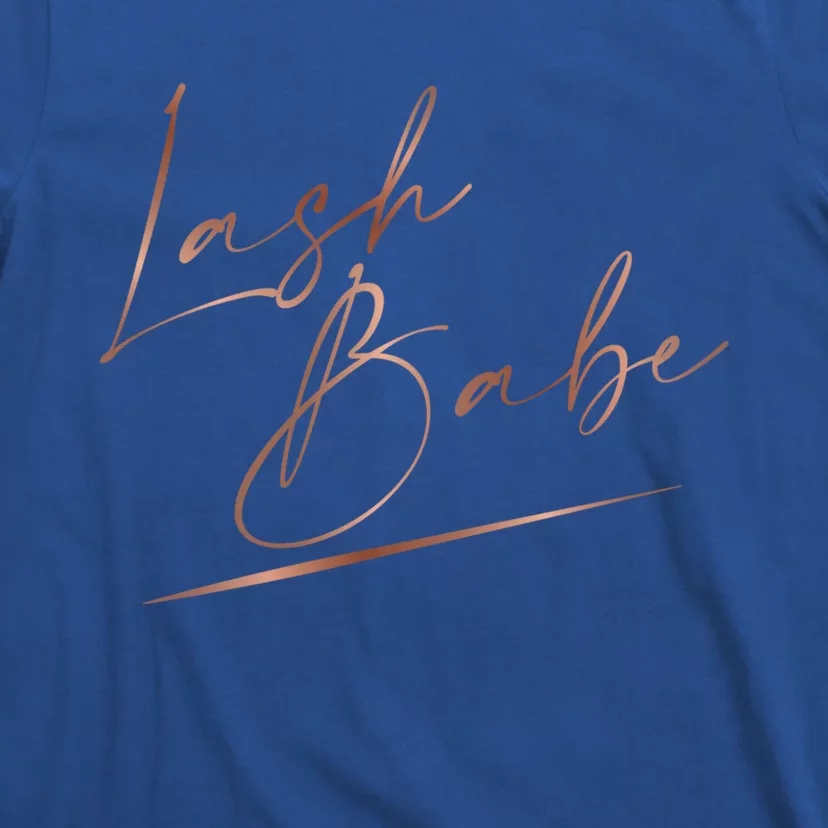 Lash Babe Lash Instructor Lash Artist Lash Tech Gift T-Shirt