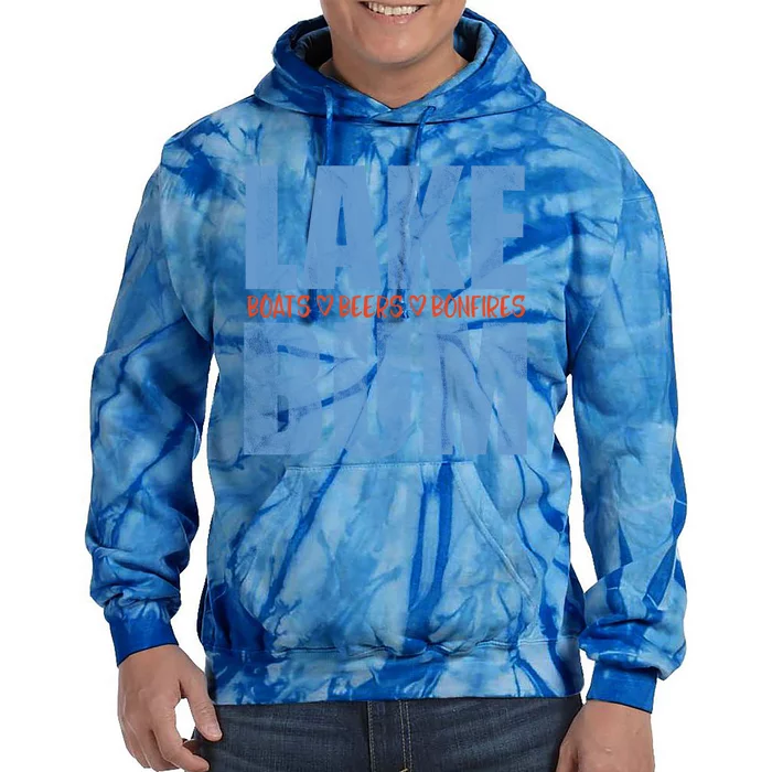 Lake Bum Lake Life Boating Fun Beer Ing Campfire Gift Tie Dye Hoodie