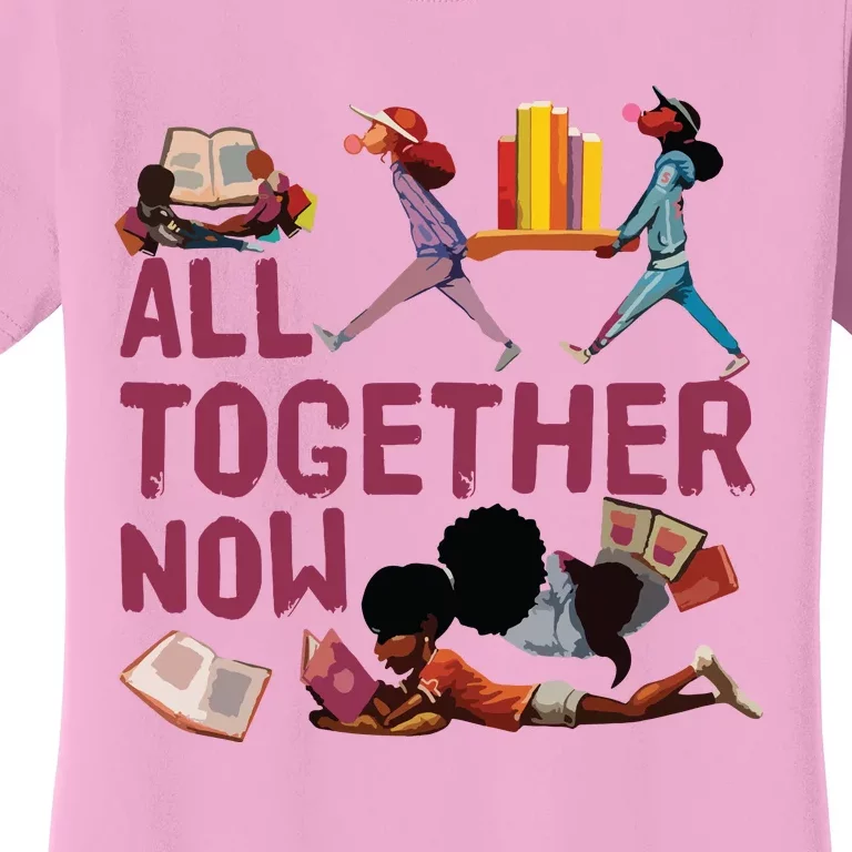 Library Books Librarian All Together Now Summer Reading Women's T-Shirt