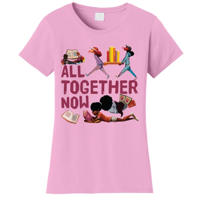 Library Books Librarian All Together Now Summer Reading Women's T-Shirt