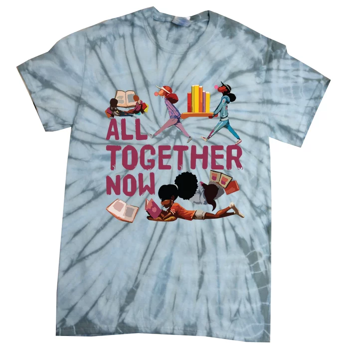 Library Books Librarian All Together Now Summer Reading Tie-Dye T-Shirt