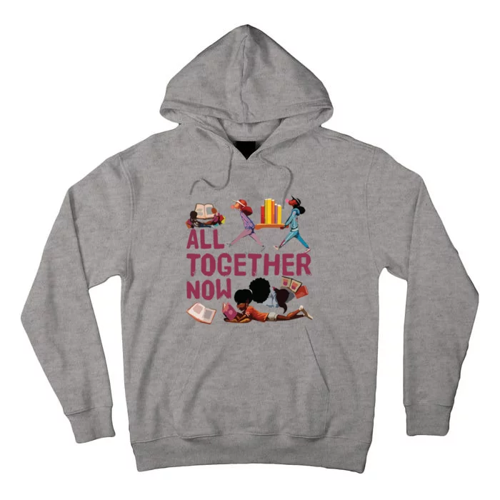 Library Books Librarian All Together Now Summer Reading Tall Hoodie