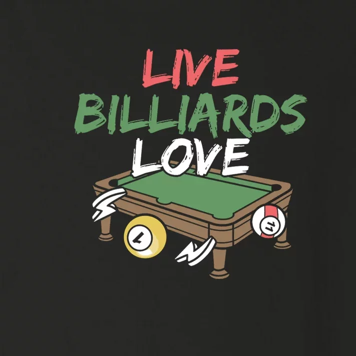 Live Billiards Love Pool Player Gift For Father's Day Toddler Long Sleeve Shirt