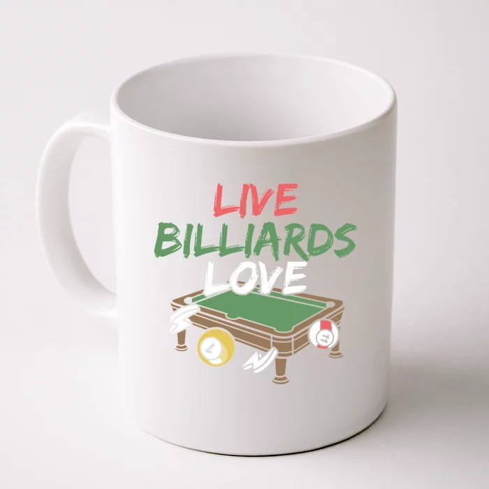 Live Billiards Love Pool Player Gift For Father's Day Front & Back Coffee Mug