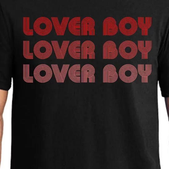 Lover Boy Lover Boy Lover Boy Funny Apparel Pajama Set