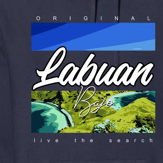 Labuan Bajo Live The Search Premium Hoodie