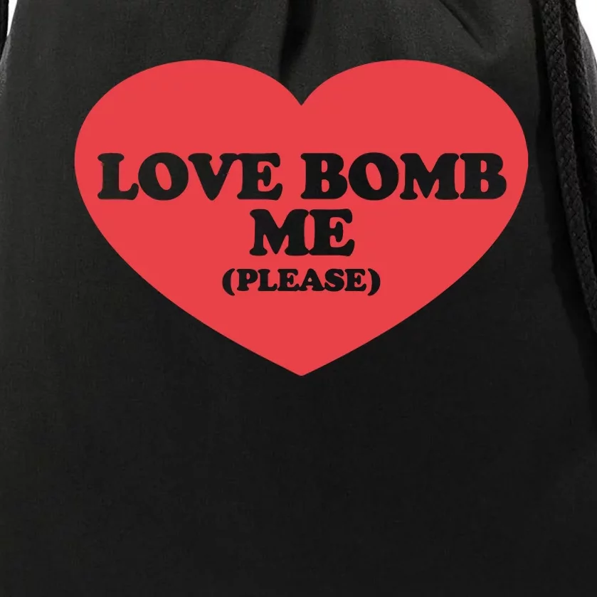 Love Bomb Me Please Drawstring Bag