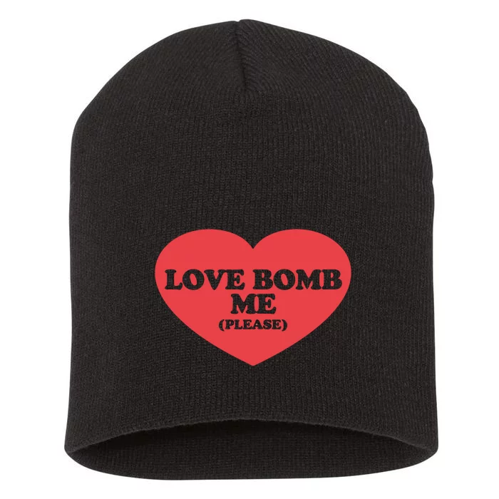 Love Bomb Me Please Short Acrylic Beanie