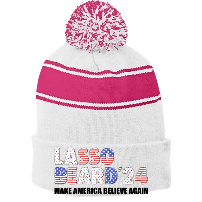 Lasso Beard Make America Believe Again Stripe Pom Pom Beanie