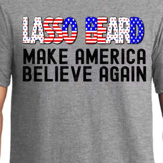 Lasso Beard Make America Believe Again Pajama Set