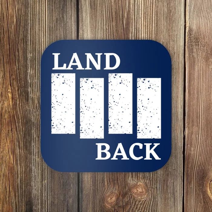 Land Back Movement, Native American LandBack Coaster