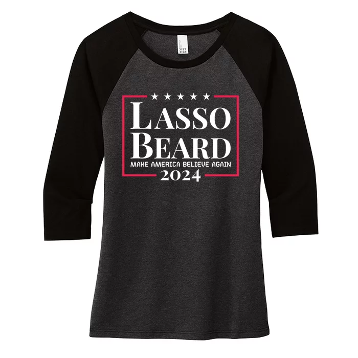 Lasso Beard Make America Believe Again Women's Tri-Blend 3/4-Sleeve Raglan Shirt