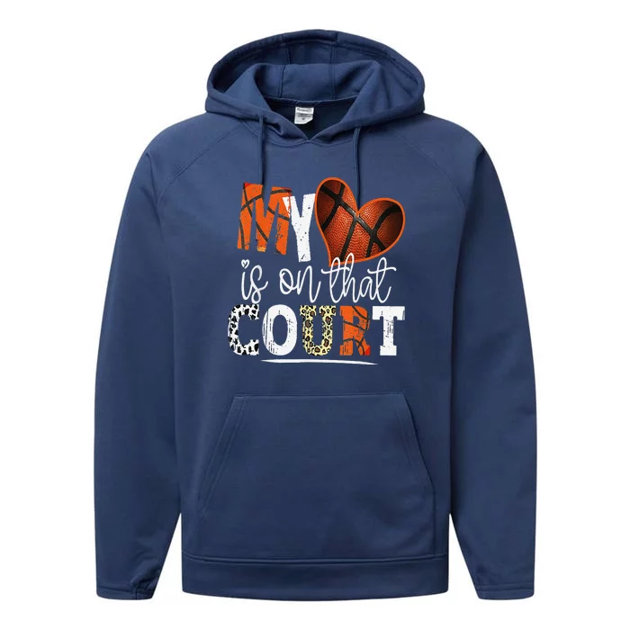 Leopard Basketball Mom My Heart Is On That Court Basketball Performance Fleece Hoodie