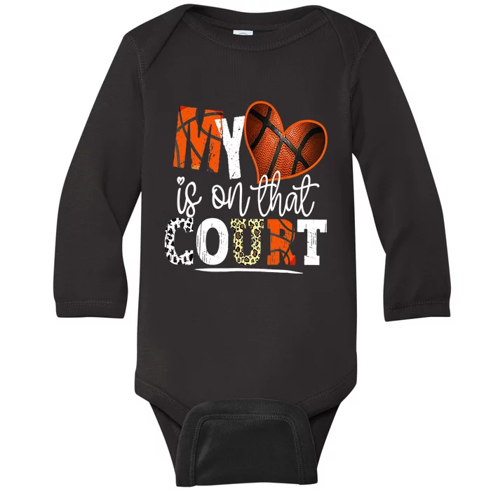 Leopard Basketball Mom My Heart Is On That Court Basketball Baby Long Sleeve Bodysuit