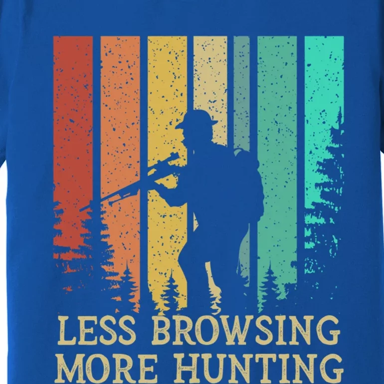 Less Browsing More Hunting Wildlife Vacation Outdoor Gift Premium T-Shirt