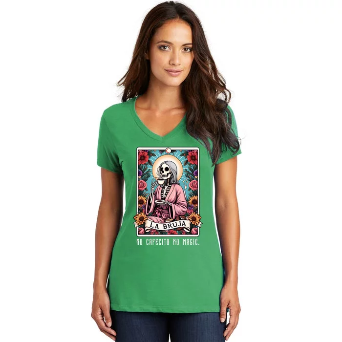 La Bruja No Cafecito No Magic Skeleton Women's V-Neck T-Shirt