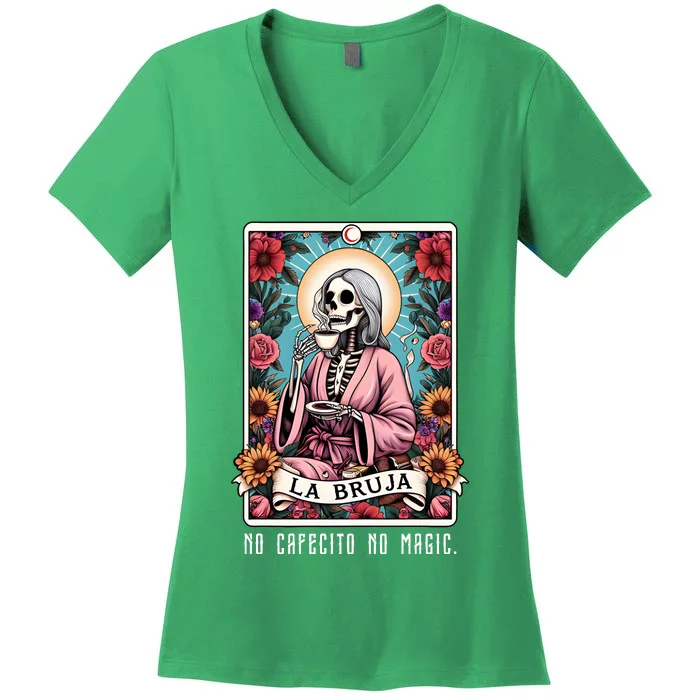 La Bruja No Cafecito No Magic Skeleton Women's V-Neck T-Shirt